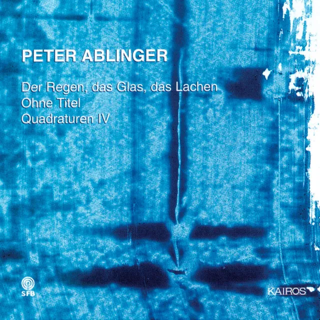 Peter Ablinger: Ensemble Works