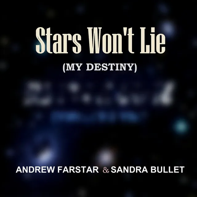 Stars Won't Lie (My Destiny)