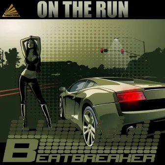 On The Run by Beatbreaker