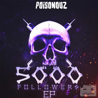 5000 Followers by Poisonouz