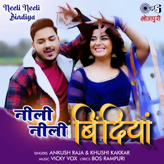 Neeli Neeli Bindiya by Khushi Kakkar