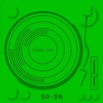 Green Mix (Midtempo DJ Set) by SO-SO