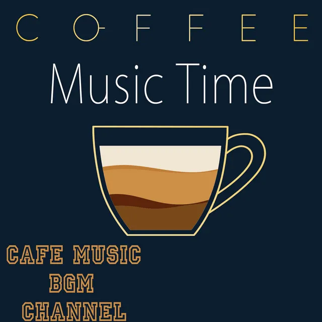 Coffee Music Time