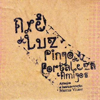 Axé de Luz by Pingo de Fortaleza