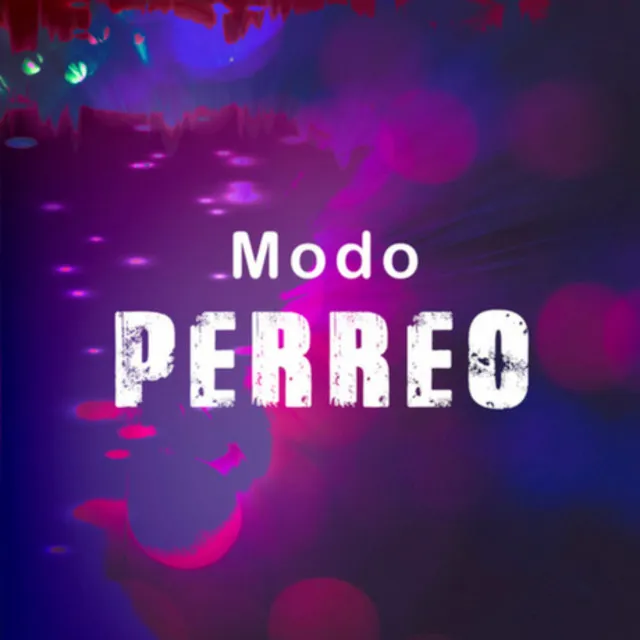 Modo Perreo