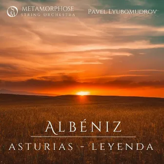 Suite Española No. 1, Op. 47: V. Asturias - Leyenda (Arr. for String Orchestra) by Isaac Albéniz