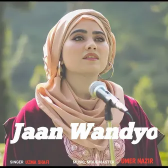 JAAN WANDYO by Uzma shafi