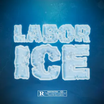 Labor Ice by Pata MC