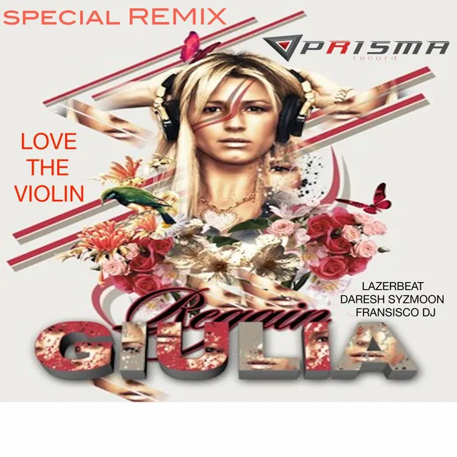 Love the Violin (feat. Giulia Regain) [Giulia Regain Special Remix]