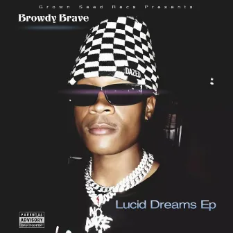 Lucid Dreams EP by Browdy Brave