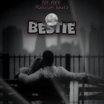 Bestie by TEE ROCK