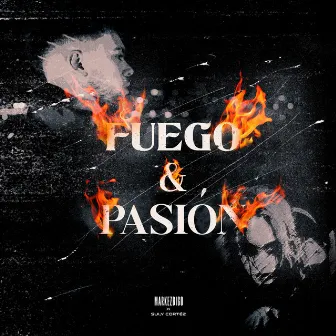 Fuego y Pasión by Markezbigo