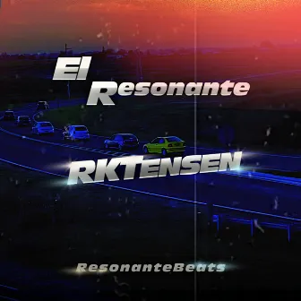 RKTensen by El Resonante