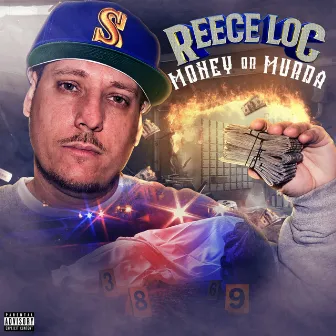 Money or Murda by Reece Loc