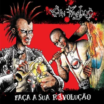 Faça a Sua Revolução by Sin Rejas