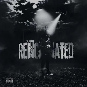 Reincarnated by FSE PluGg