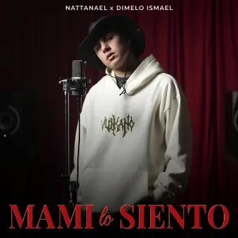 Mami Lo Siento by Dimelo Ismael