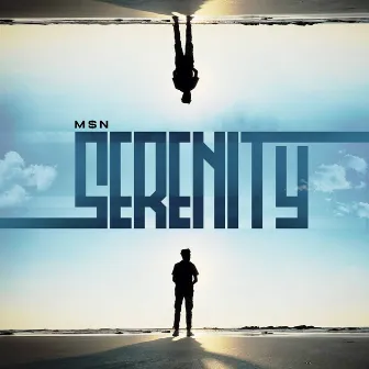 Serenity by M$N