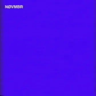 NØVMBR by NØVMBR