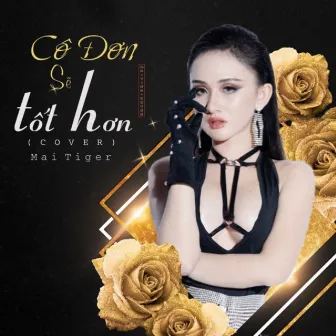 Cô Đơn Sẽ Tốt Hơn by Mai Tiger