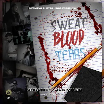 Sweat Blood & Tears by JLB Music