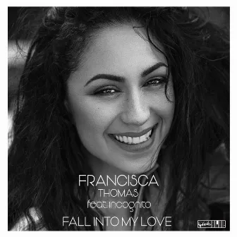 Fall Into My Love by Francisca Thomas