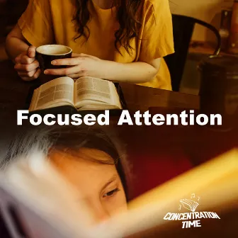 Focused Attention by Concentration Time