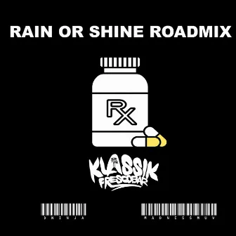 Rain or Shine Roadmix by D Ninja