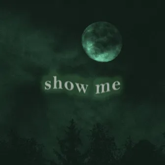 show me by cade clair