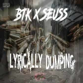 Lyrically Dumping by BTK