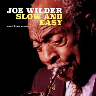 Slow and Easy by Joe Wilder