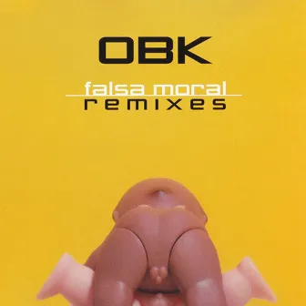 Falsa moral (Remixes) by OBK