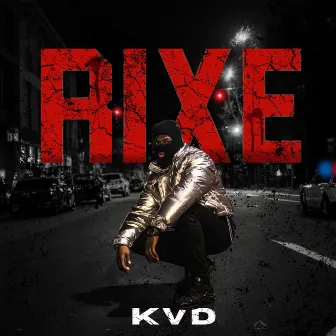 Rixe by KVD