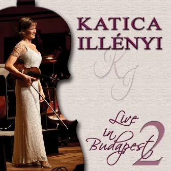 Live in Budapest 2011, Vol. 2 by Katica Illényi