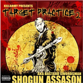 Target Practice 2: Bastard Swordsman by Shogun Assason