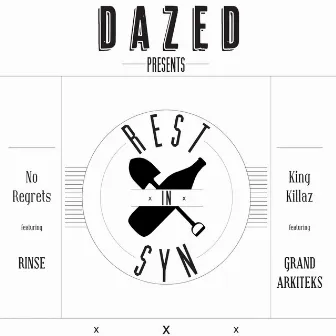 Rest in SYN by Dazed