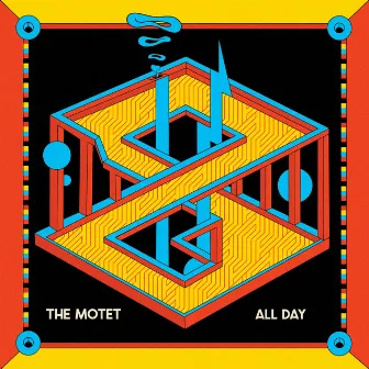 All Day by The Motet