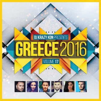 Greece 2016, Vol. 17 (Mixed By DJ Krazy Kon) by Dj Krazy Kon