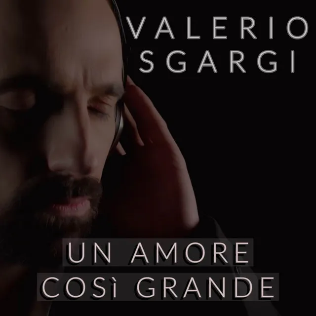 Un Amore Così Grande