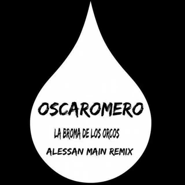 La Broma De Los Orcos - Alessan Main Remix