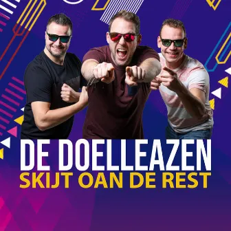 Skijt Oan De Rest by De Doelleazen