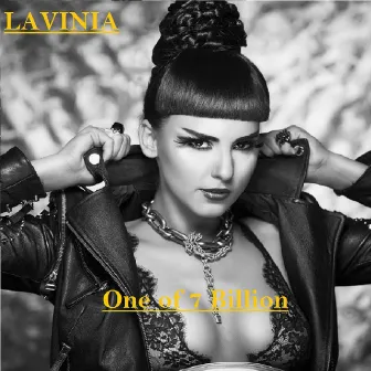 One of 7 Billion by Lavinia