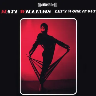 Let's Work It Out by Matt Williams