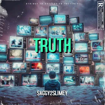 Truth by Saggy2Slimey