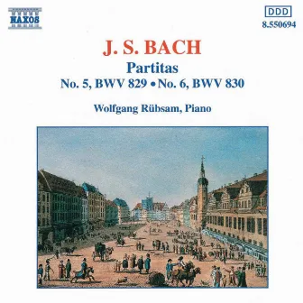 Bach: Partitas Nos. 5-6, Bwv 829-830 by Wolfgang Rübsam