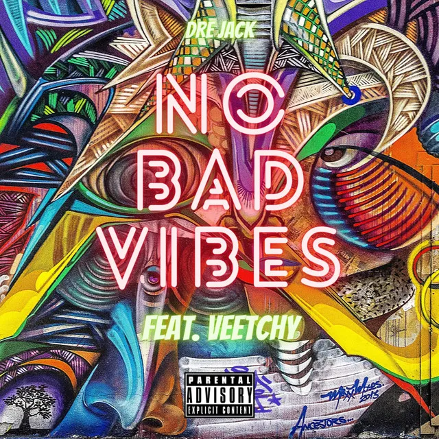 No Bad Vibes