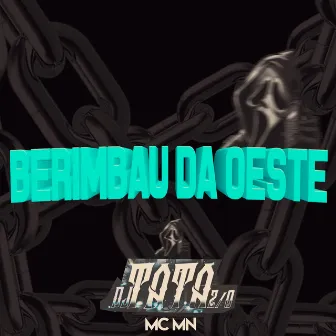 Berimbau da Oeste by DJ TATA ZO