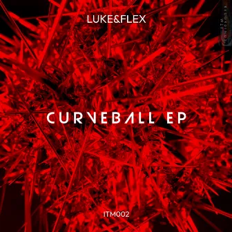 CURVEBALL EP by luke&flex