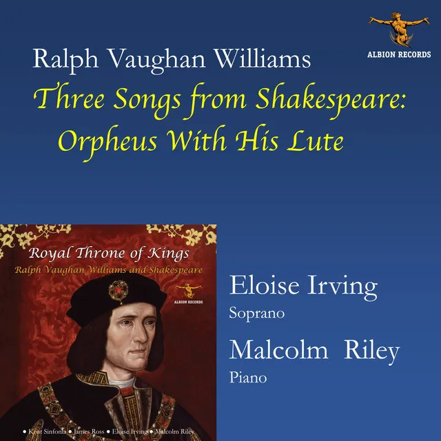 Three Songs From Shakespeare: Orpheus with his Lute