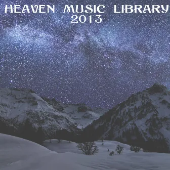 Heaven Music Library 2013 by Manlio Cangelli